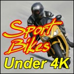 Click her for Sport Bikes under $4,000